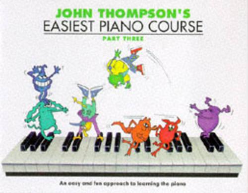 John Thompson's Easiest Piano Course 3: Revised Edition (Book)
