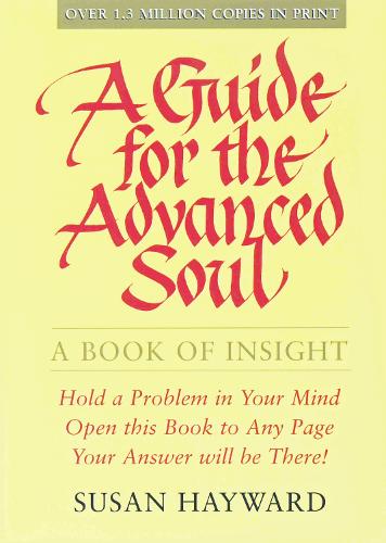 Guide for the Advanced Soul: A Book of Insight (Paperback)
