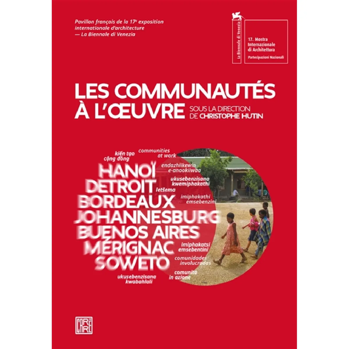 Les communautés à l'oeuvre. Communities at work · Occasion