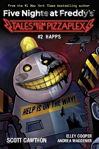 Happs (Five Nights at Freddy's: Tales from the Pizzaplex #2) - Five Nights at Freddy's (Paperback)