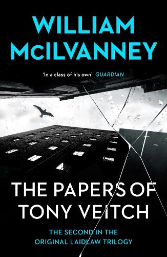 The Papers of Tony Veitch - Laidlaw Trilogy (Paperback)