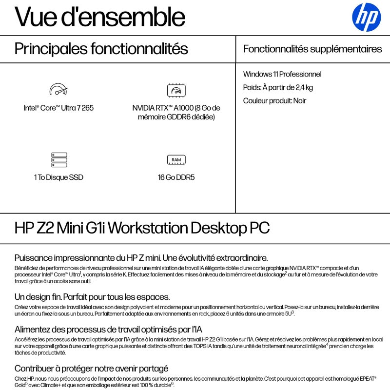 HP Z2 G1i Intel Core Ultra 7 265 16 Go DDR5-SDRAM 1 To SSD NVIDIA RTX A1000 Windows 11 Pro Mini PC Station de travail AI Workstation, AI PC Noir