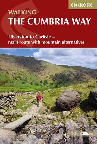 Walking The Cumbria Way: Ulverston to Carlisle - main route with mountain alternatives (Paperback)