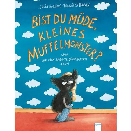 Arena Bist du müde, kleines Muffelmonster? Oder Wie man ratzfatz einschlafen kann (3)
