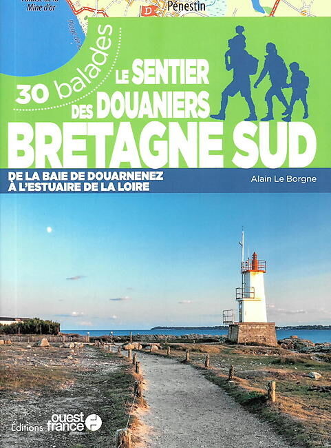 OUEST FRANCE - BRETAGNE SUD 30 BALADES