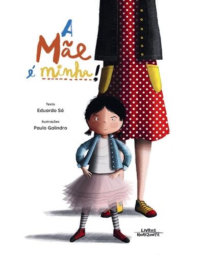 A Mãe é Minha! de Eduardo Sá