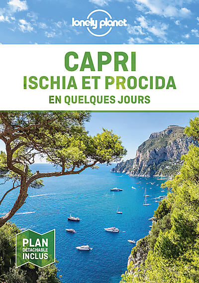 LONELY PLANET - CAPRI ISCHIA PROCIDA EN QUELQUES JOURS