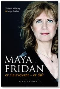 MAYA FRIDAN er clairvoyant - er du?