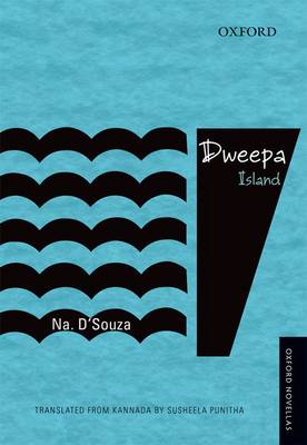 Dweepa: Island - Oxford Novellas Series (Paperback)