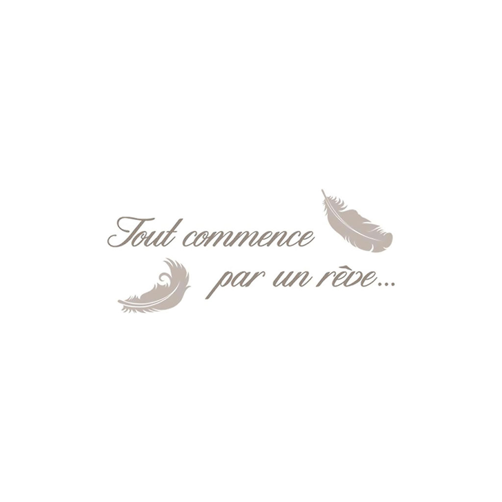 Sticker mural citation tout commence par un rêve 50x70cm