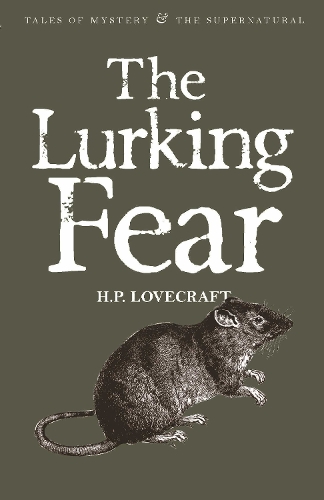 The Lurking Fear: Collected Short Stories Volume Four - Tales of Mystery & The Supernatural (Paperback)