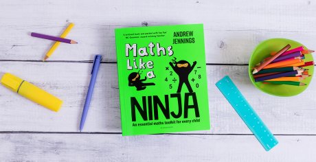 Maths Like a Ninja: An essential maths toolkit for every child (Paperback)