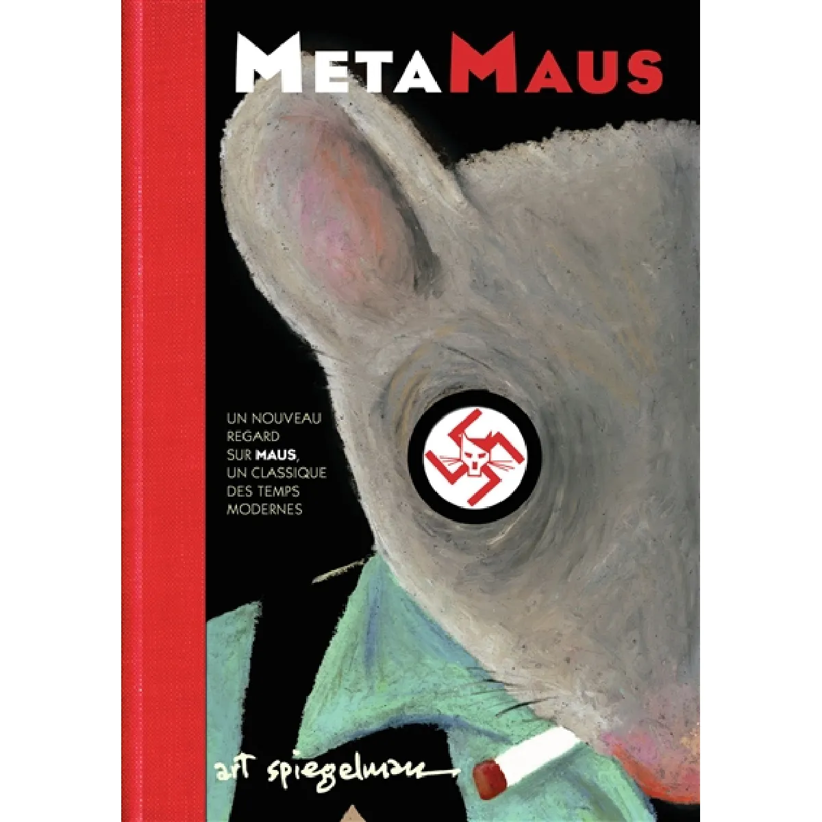 MetaMaus : un nouveau regard sur Maus, un classique des temps modernes · Occasion