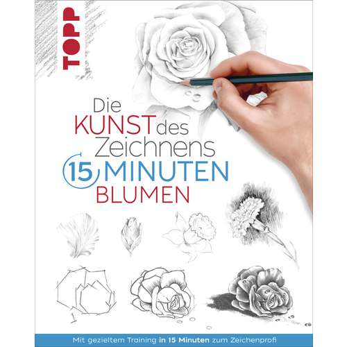 Die Kunst des Zeichnens 15 Minuten - Blumen
