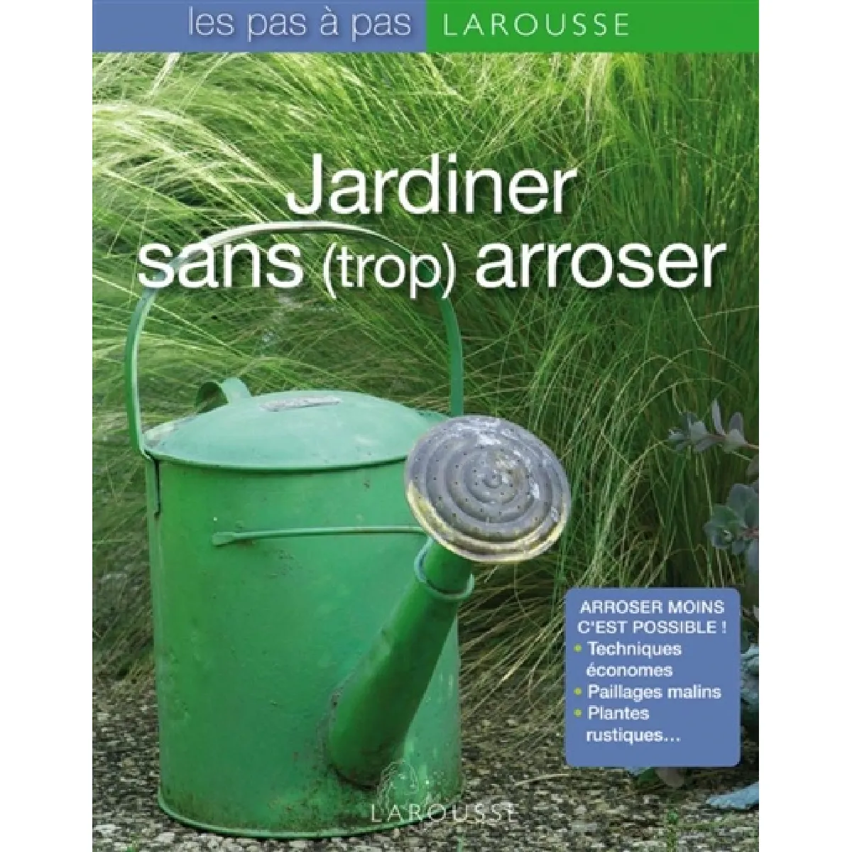 Jardiner sans (trop) arroser · Occasion