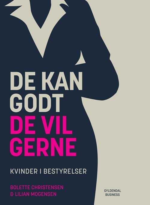 De Kan Godt, De Vil Gerne - Bolette Christensen - Bog