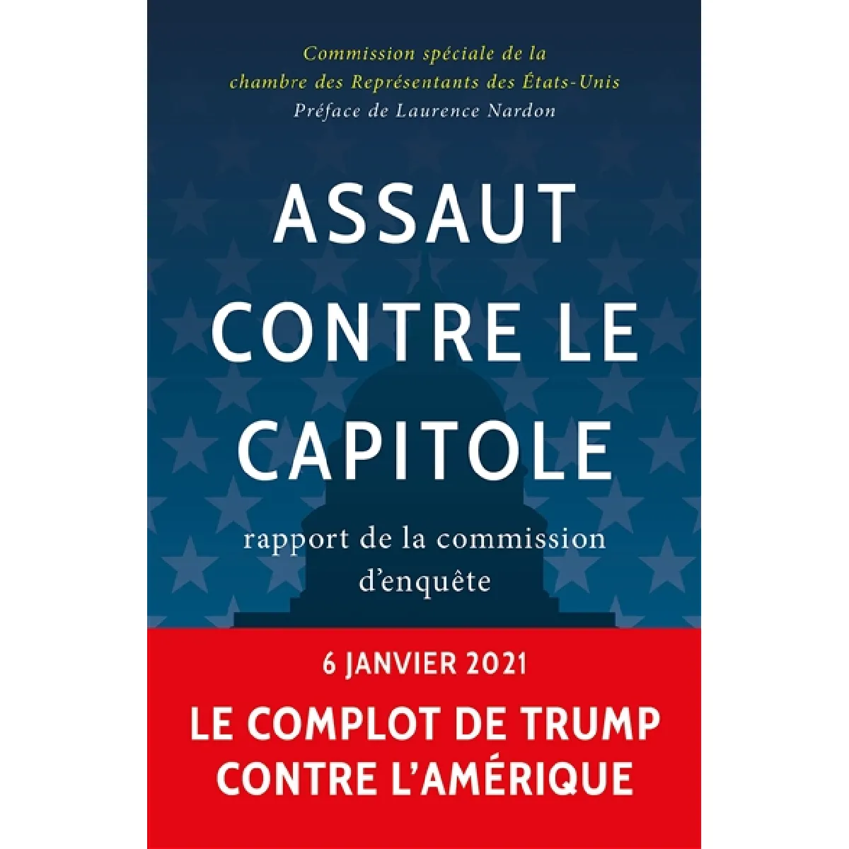 Assaut contre le Capitole : rapport de la commission d'enquête · Occasion
