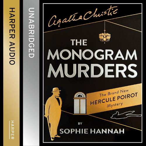 The Monogram Murders: The New Hercule Poirot Mystery (CD-Audio)