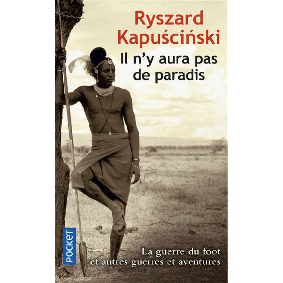 Il n'y aura pas de paradis : la guerre du foot et autres guerres et aventures · Occasion