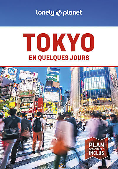 LONELY PLANET - TOKYO EN QUELQUES JOURS