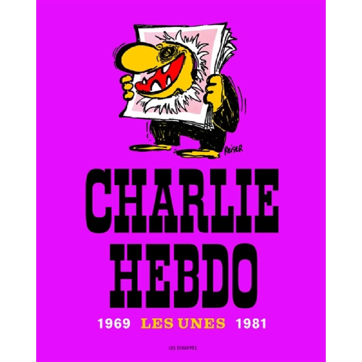 Charlie Hebdo, les unes : 1969-1981 · Occasion