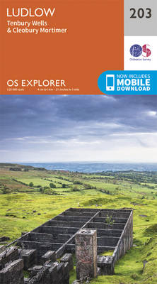 Ludlow and Tenbury Wells - OS Explorer Map 203 (Sheet map, folded)