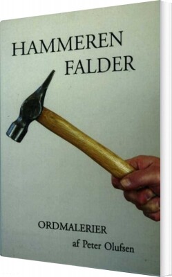 Hammeren Falder - Peter Olufsen - Bog