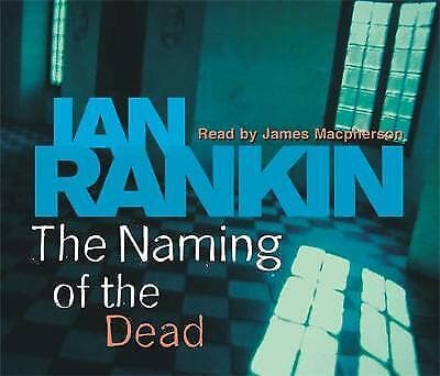 Macpherson, James : The Naming Of The Dead (A Rebus Novel) CD Pre-Owned