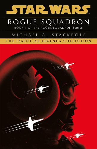 Star Wars X-Wings Series - Rogue Squadron (Paperback)