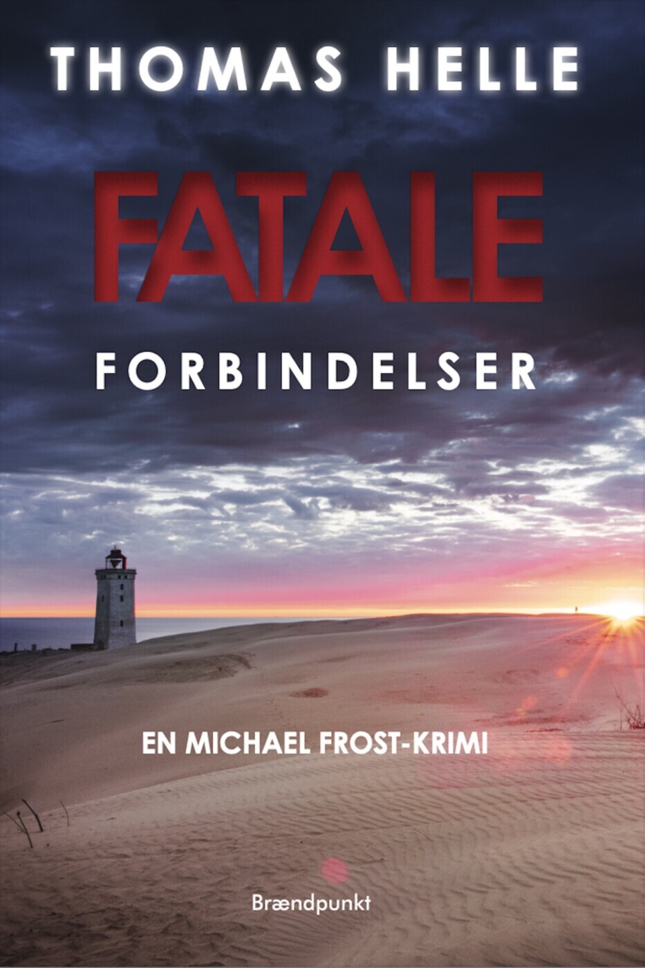 Fatale Forbindelser - Thomas Helle - Bog