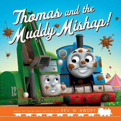 Thomas & Friends: Thomas and the Muddy Mishap (Paperback)