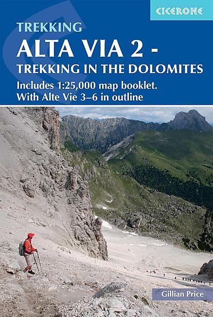 CICERONE - DOLOMITES TREKKING ALTA VIA 2