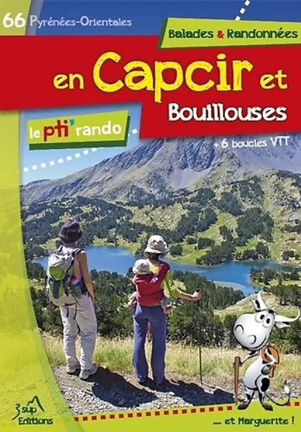 3 SUP EDITIONS - PTIT RANDO CAPCIR BOUILLOUSES
