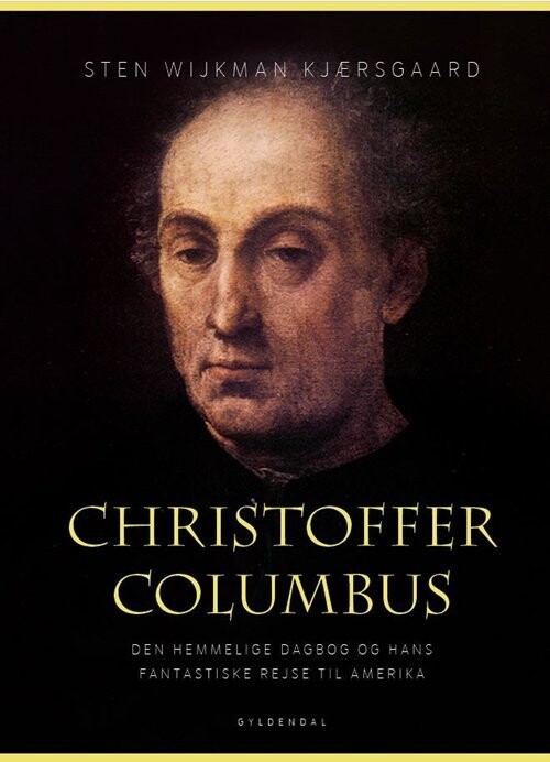 Christoffer Columbus - Sten Wijkman Kjærsgaard - Bog