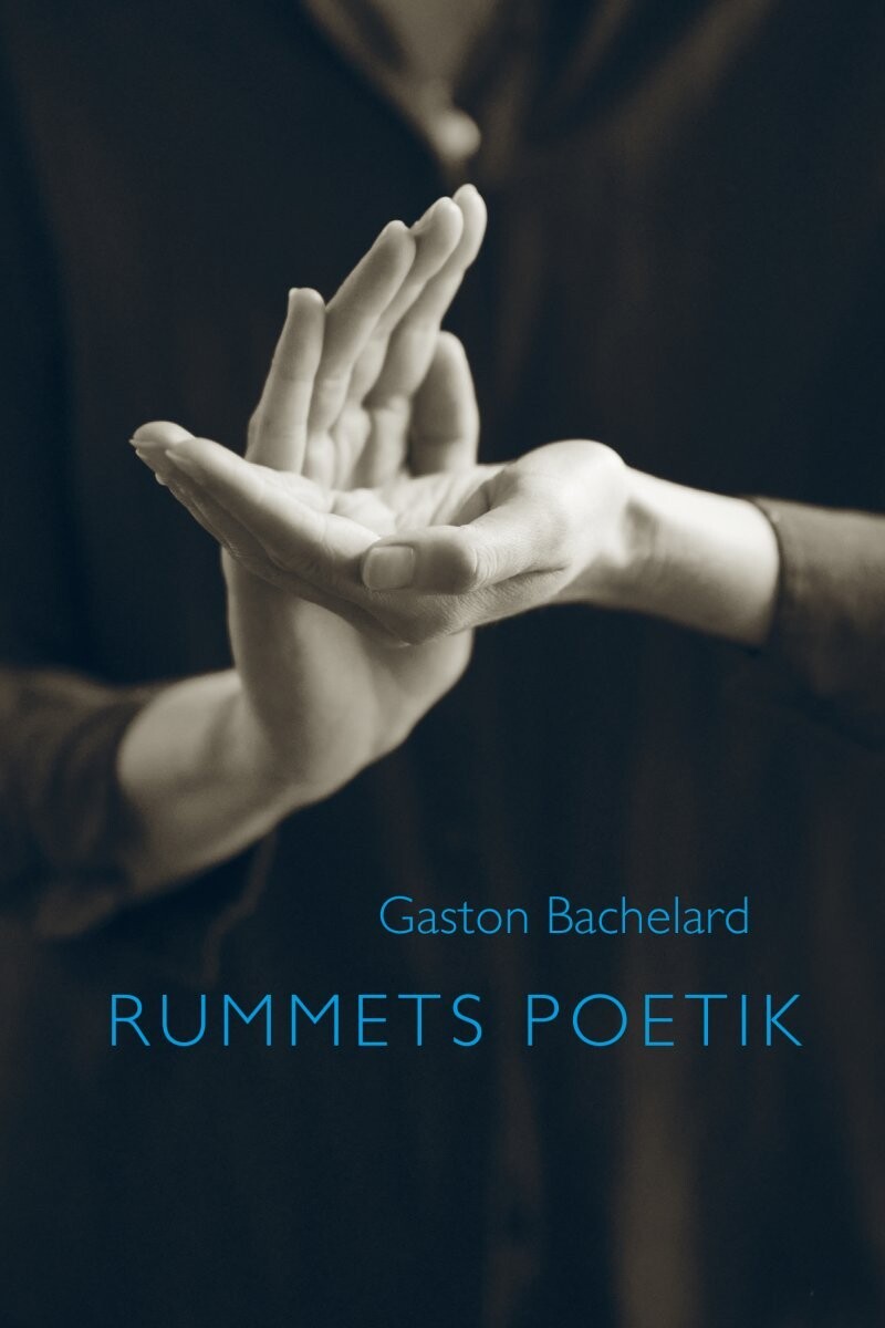 Rummets Poetik - Gaston Bachelard - Bog