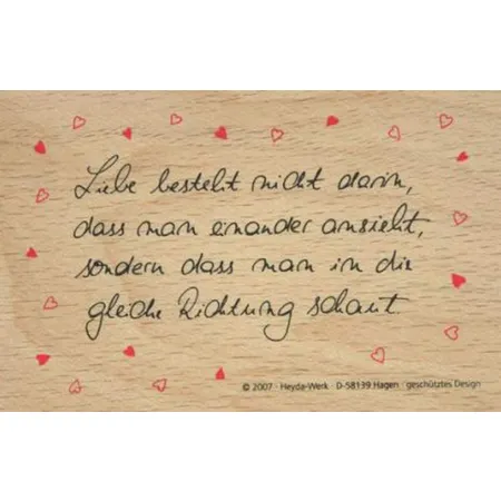 Heyda 4888423 - Poesiestempel Liebe besteht nicht darin...