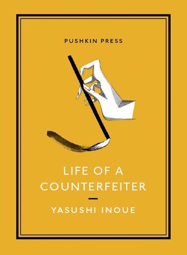 Life of a Counterfeiter - Pushkin Collection (Paperback)