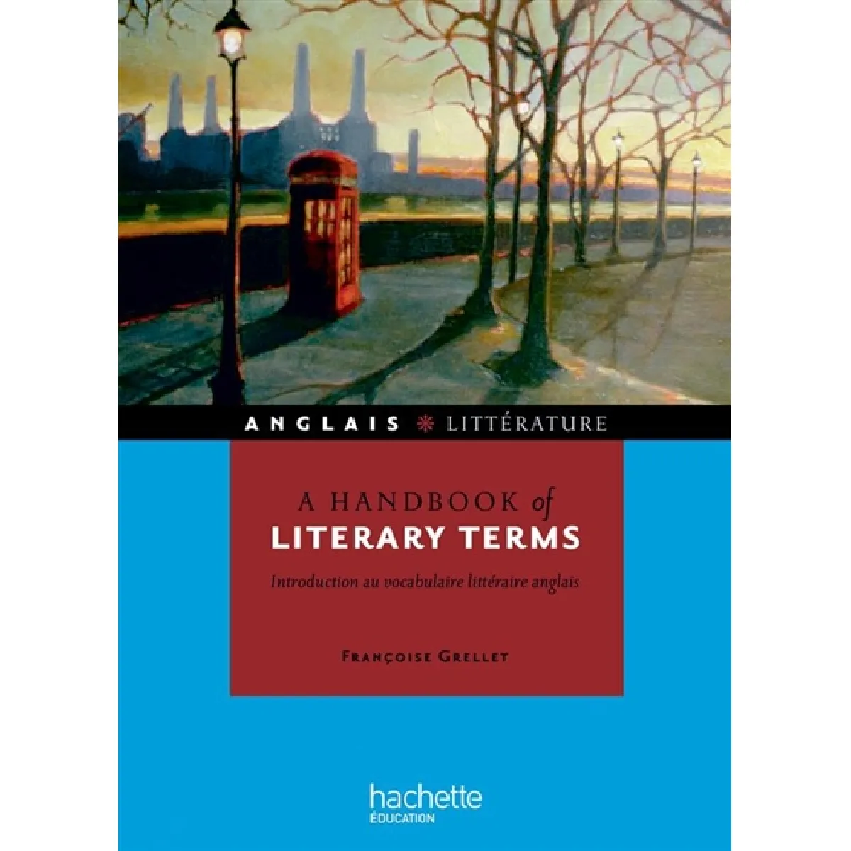 A handbook of literary terms : introduction au vocabulaire littéraire anglais · Occasion