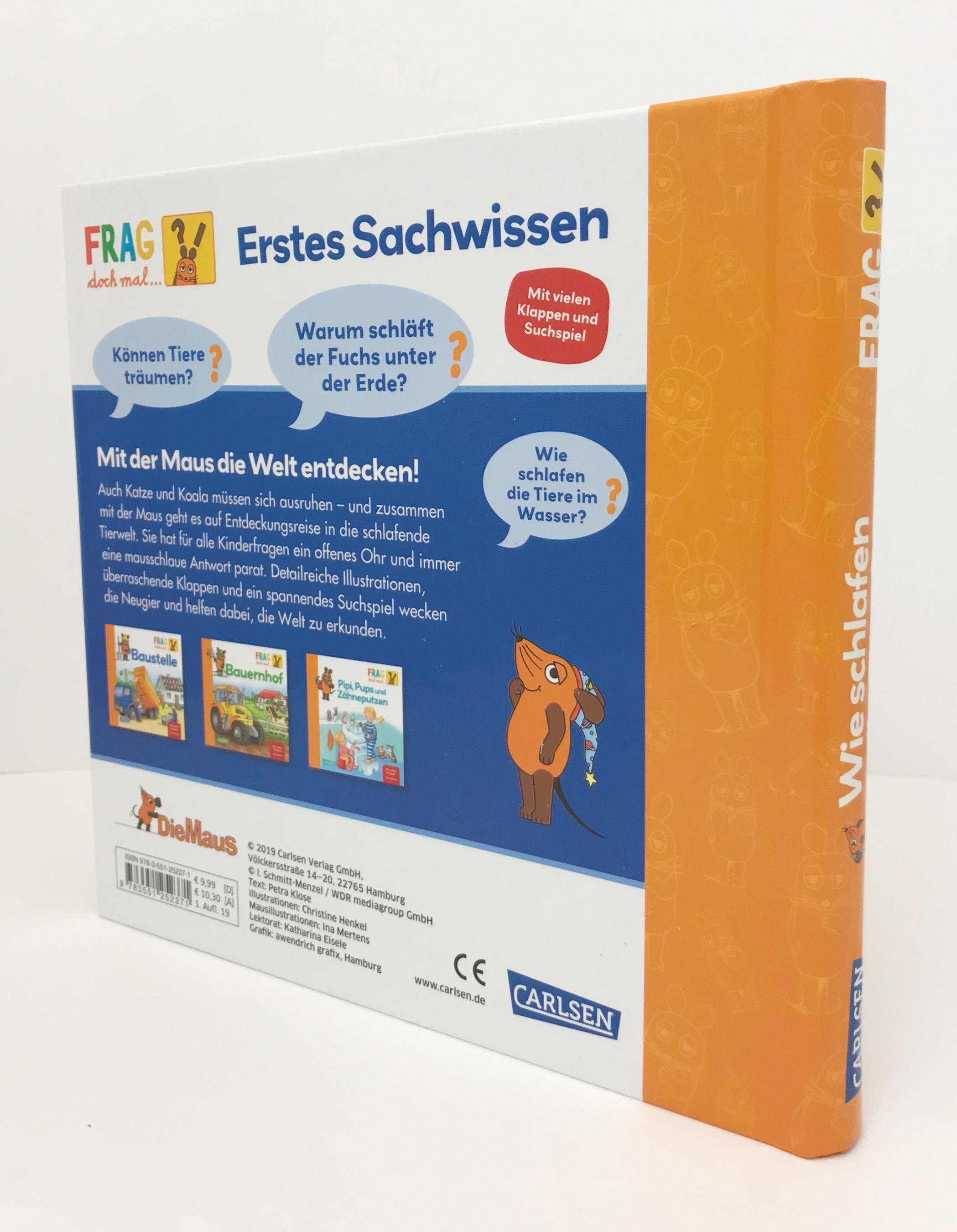 Wie schlafen die Tiere? / Frag doch mal ... die Maus! Erstes Sachwissen Bd.23