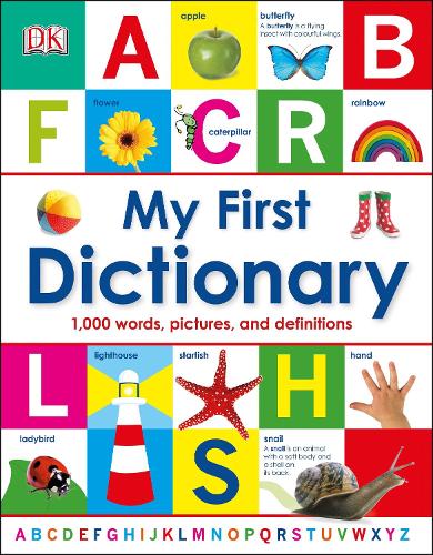 My First Dictionary: 1,000 Words, Pictures and Definitions - My First Reference (Hardback)