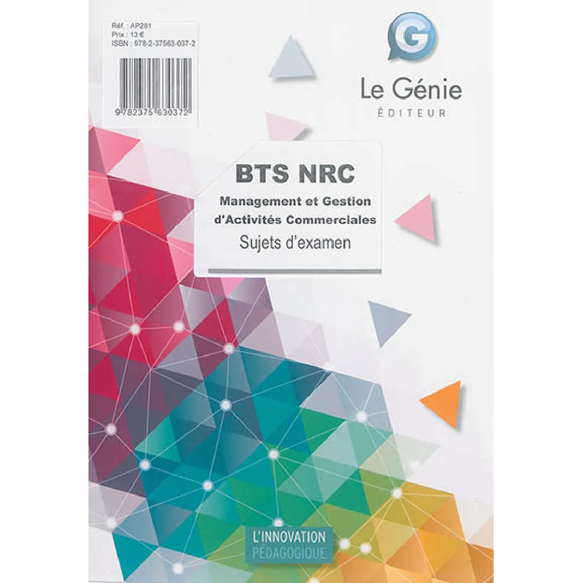BTS NRC, management et gestion d'activités commerciales : sujets d'examen : épreuve E5