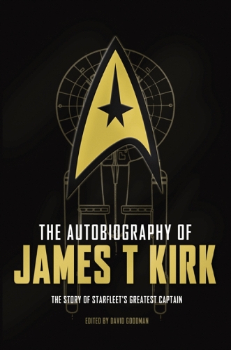 The Autobiography of James T. Kirk (Paperback)