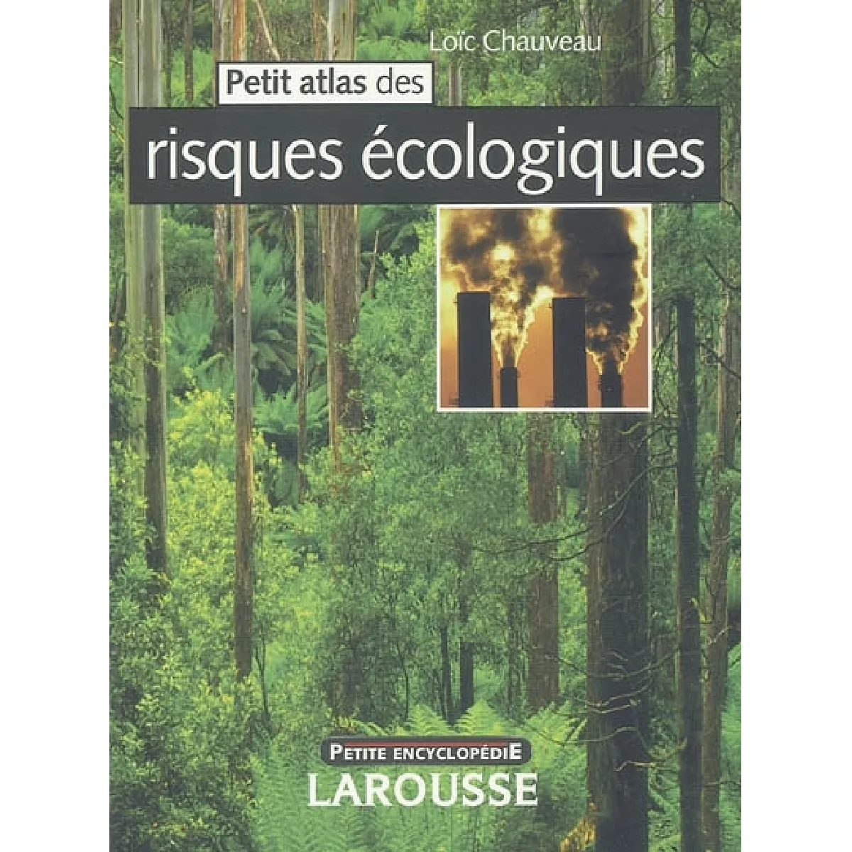 Petit atlas des risques écologiques · Occasion