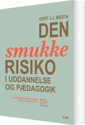 Den Smukke Risiko - Gert J.j. Biesta - Bog