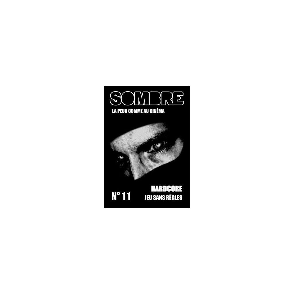 Sombre - La Peur comme au Cinéma n°11