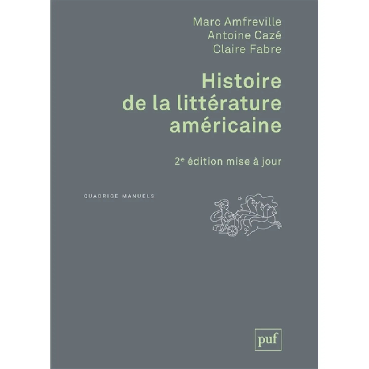 Histoire de la littérature américaine · Occasion