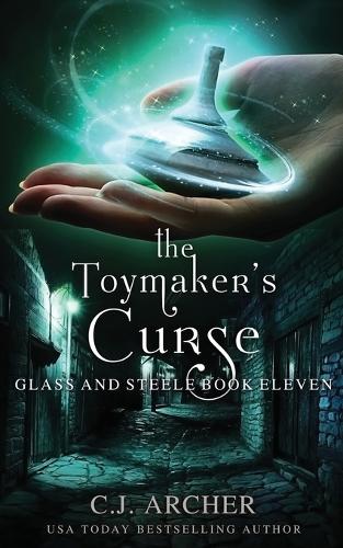 The Toymaker's Curse - Glass and Steele 11 (Paperback)
