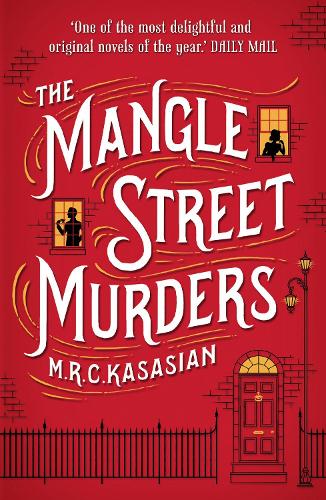 The Mangle Street Murders - The Gower Street Detective Series (Paperback)