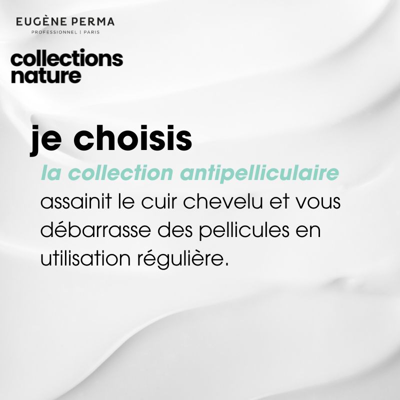 Shampooing antipelliculaire Collections Nature Eugène Perma 300ml