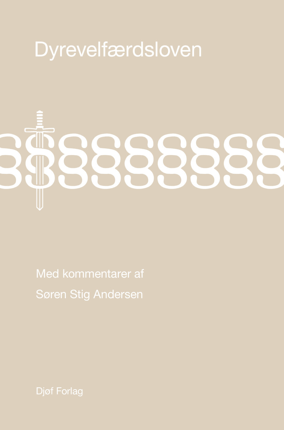 Dyrevelfærdsloven - Søren Stig Andersen - Bog
